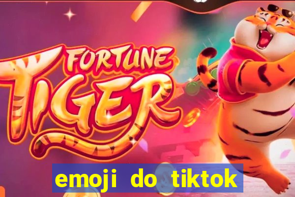 emoji do tiktok para copiar